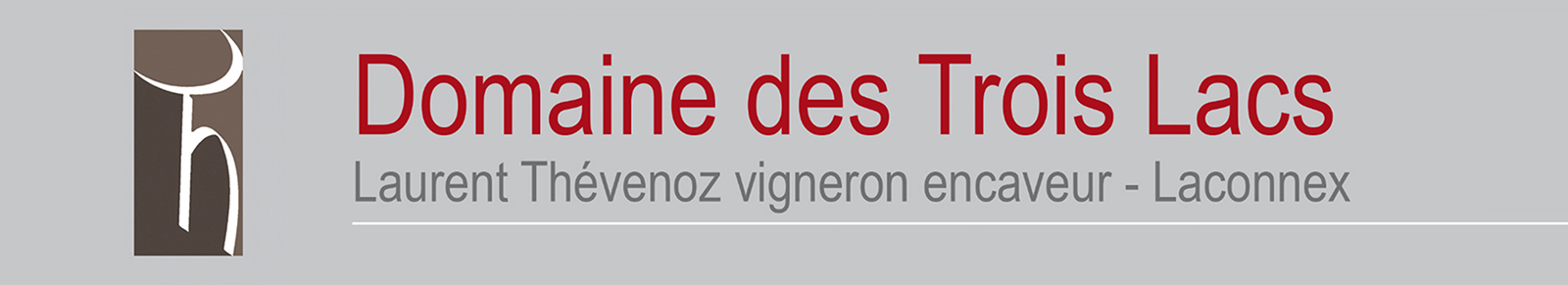 Domaine des Trois Lacs